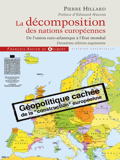 Title details for La décomposition des nations européennes by Pierre Hillard - Available
